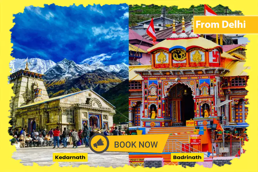 Kedarnath Badrinath Yatra from Delhi