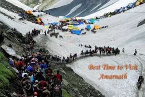 Best Time to Visit Amarnath