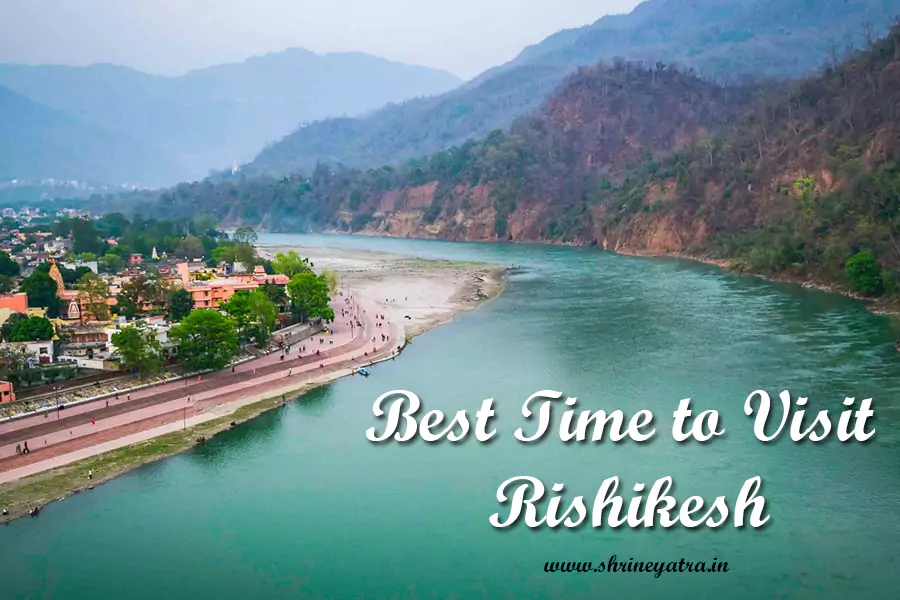 Best Time to Visit Rishikesh