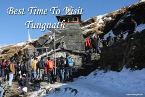 Best Time To Visit Tungnath