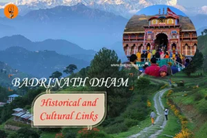 Historical and Cultural Links of Badrinath