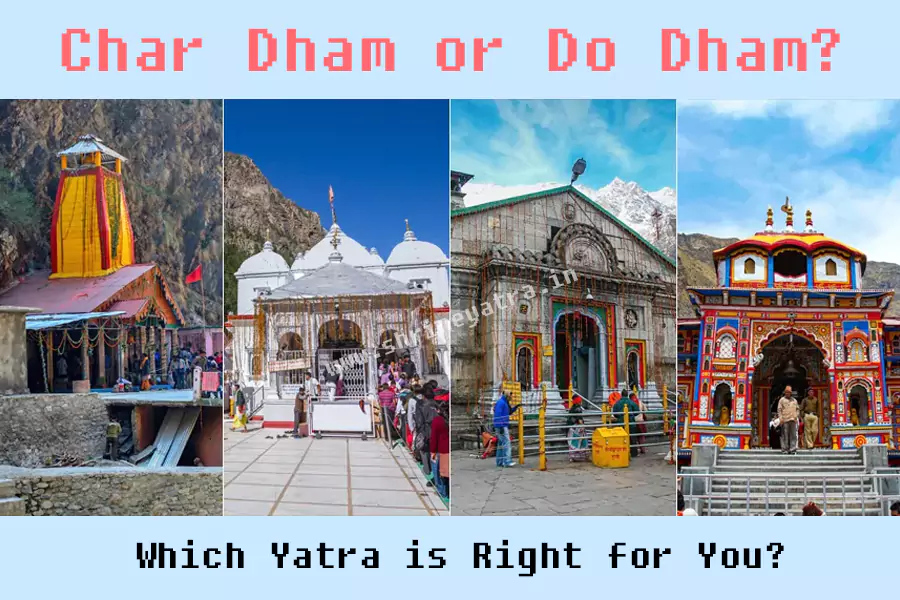 Char Dham or Do Dham Yatra